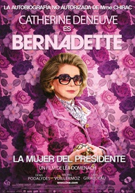 BERNADETTE, LA MUJER DEL PRESIDENTE